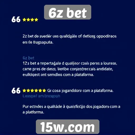 Avaliações de usuários sobre 6z bet destacam experiência
